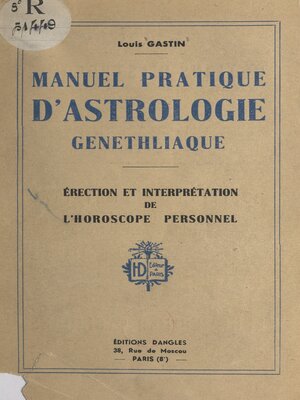 cover image of Manuel pratique d'astrologie généthliaque